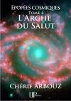 Ebook - Science-fiction - L'Arche du Salut - Chérif Arbouz