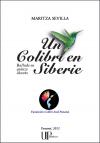 Ebook - Littérature - Un Colibri en Sibérie - Maritza Sevilla